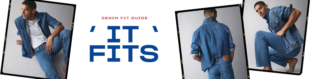 Denim Fit Guide. It Fits
