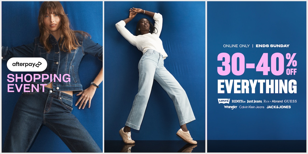Afterpay Shopping Event. 30-40% Off Everything.