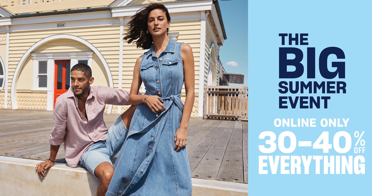 The Big Summer Event. Online Only. 30-40% Off Everything