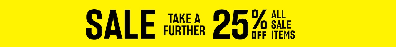 Sale. Take A Further 25% Off All Sale Items