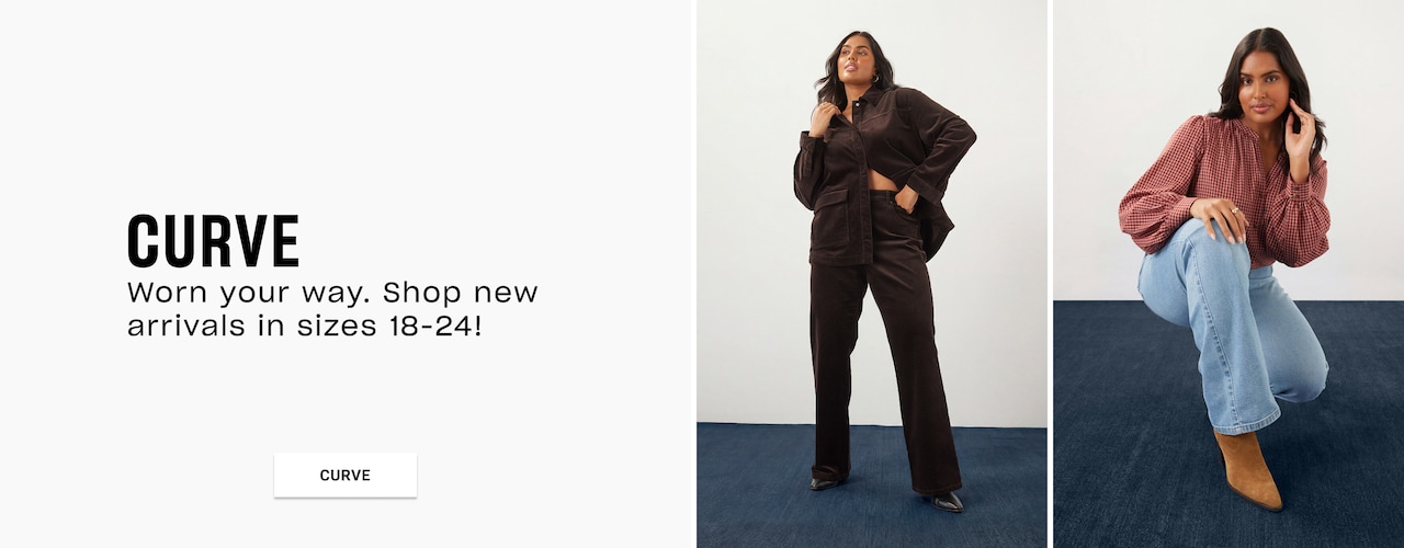 Curve. Worn your way. Shop new arrivals in sizes 18-24! Curve