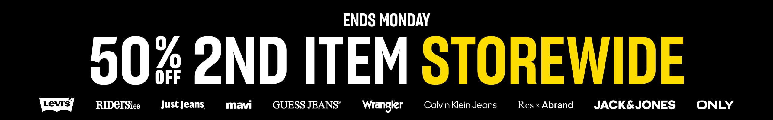 50% Off 2nd Item Storewide. Ends Monday.