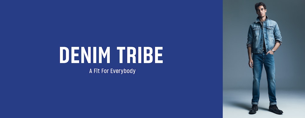 Denim Tribe. A fit for everybody.